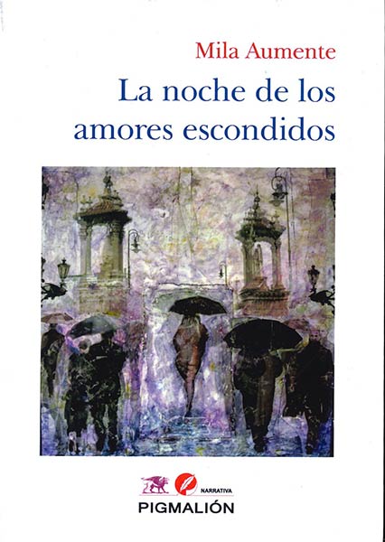 NOCHE DE LOS AMORES ESCONDIDOS, LA