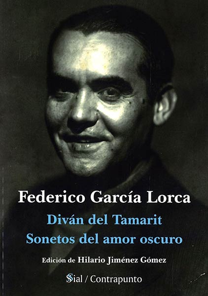 DIVAN DE TAMARIT / SONETOS DEL AMOR OSCURO