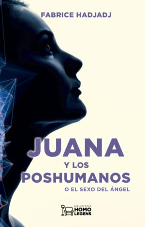JUANA Y LOS POSHUMANOS