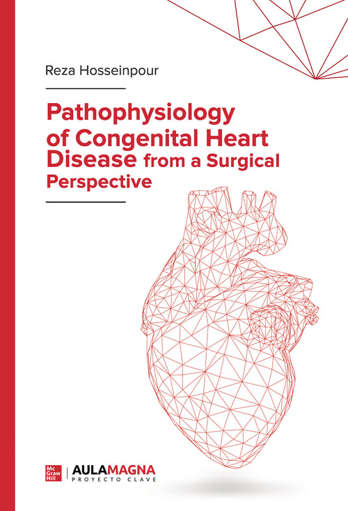 PATHOPHYSIOLOGY OF CONGENITAL HEART DISEASE FROM A SURGICAL