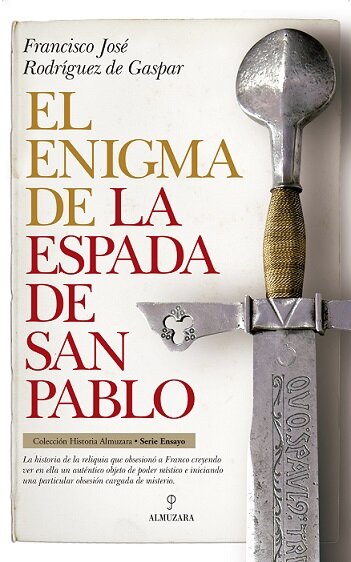 ENIGMA DE LA ESPADA DE SAN PABLO, EL