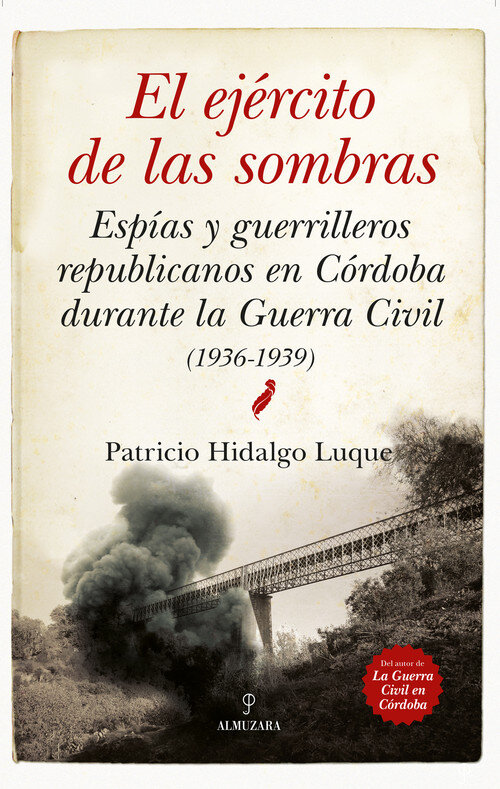 EJERCITO DE LAS SOMBRAS, EL. ESPIAS Y GUERRILLEROS REPUBLIC