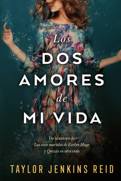 DOS AMORES DE MI VIDA, LOS
