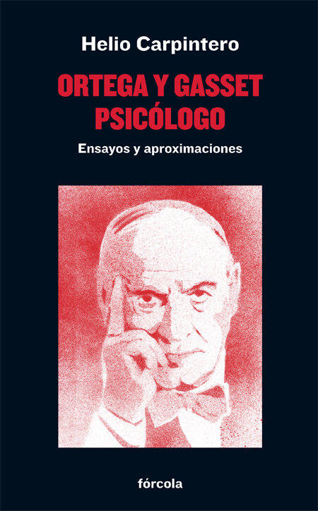 ORTEGA Y GASSET, PSICOLOGO