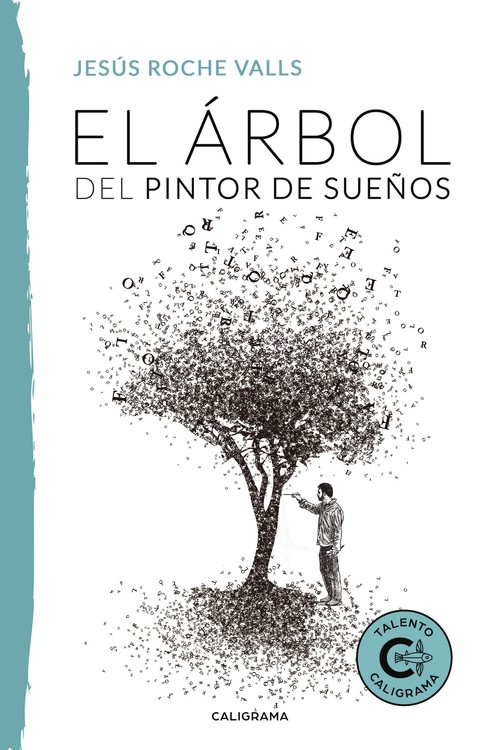 ARBOL DEL PINTOR DE SUE�OS, EL