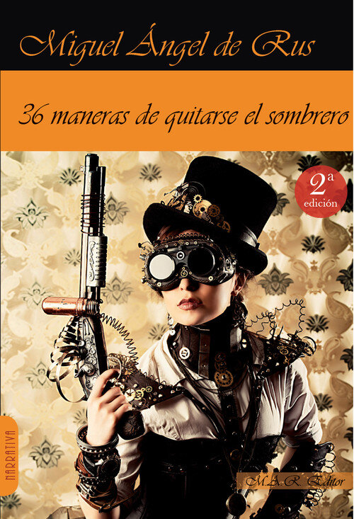 36 MANERAS DE QUITARSE EL SOMBRERO 2ED