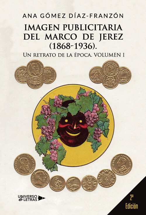 IMAGEN PUBLICITARIA DEL MARCO DE JEREZ (1868 1936). UN RETRA