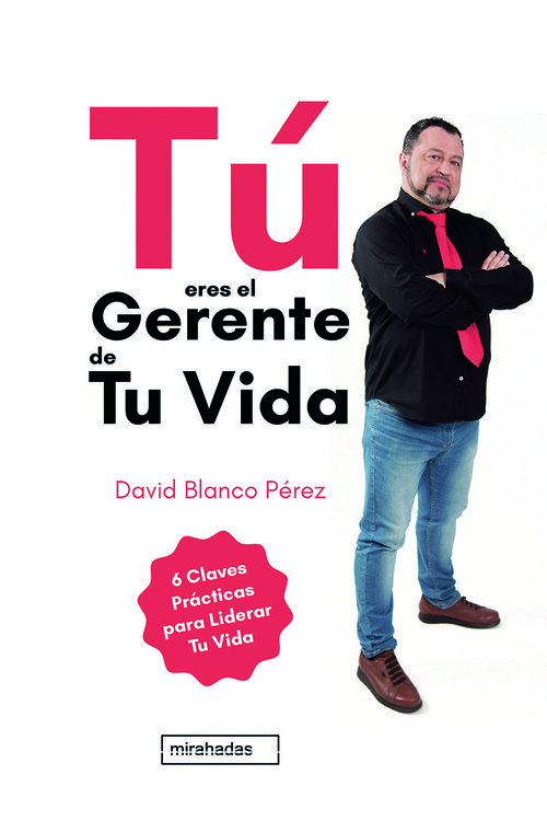 TU ERES EL GERENTE DE TU VIDA