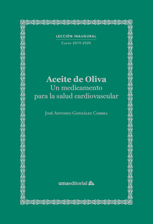 ACEITE DE OLIVA UN MEDICAMENTO PARA LA SALUD CARDIOVASCULAR