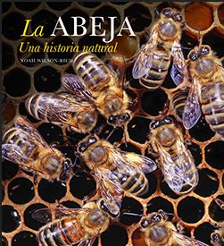 ABEJA, LA. UNA HISTORIA NATURAL