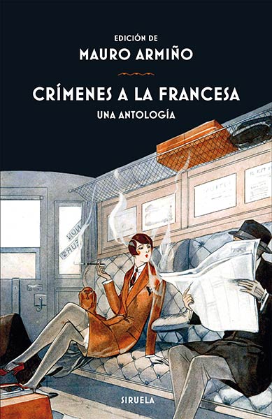 CRIMENES A LA FRANCESA UNA ANTOLOGIA