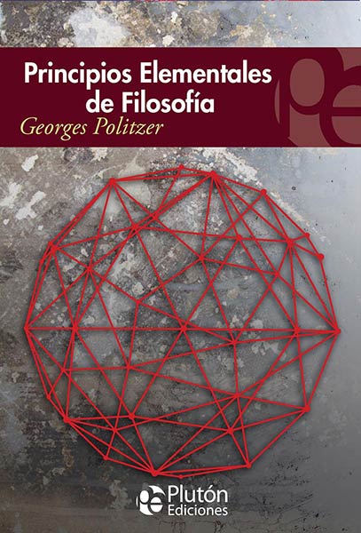 PRINCIPIOS ELEMENTALES Y FUNDAMENTALES DE FILOSOFIA