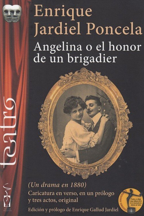 ANGELINA O EL HONOR DE UN BRIGADIER