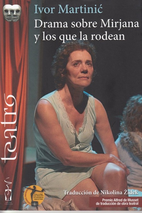 DRAMA SOBRE MIRJANA Y LOS QUE LA RODEAN