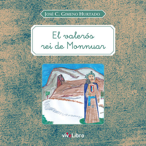 VALEROS REI DE MONNUAR,EL