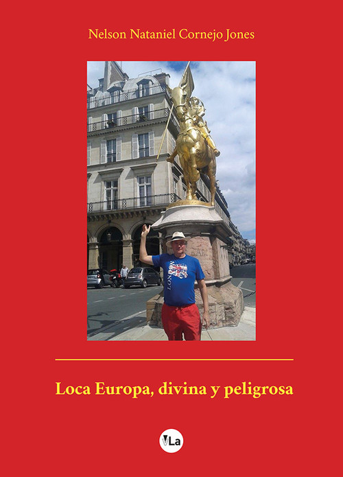 LOCA EUROPA, DIVINA Y PELIGROSA