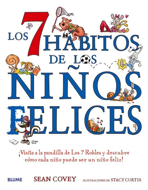 7 HABITOS DE LOS NI�OS FELICES,LOS