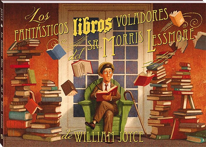 FANTASTICOS LIBROS VOLADORES DE SR MORRIS LESSMORE