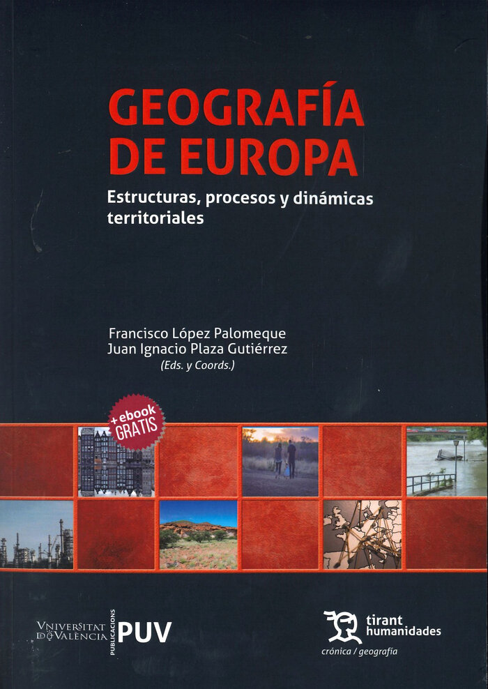 GEOGRAFIA DE EUROPA. ESTRUCTUAS, PROCESOS Y DINAMICAS TERRI