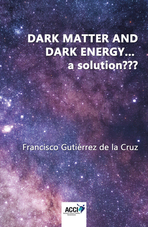 DARK MATTER AND DARK ENERGY A SOLUTION