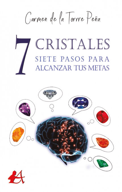 7 CRISTALES, 7 PASOS PARA ALCANZAR TUS METAS
