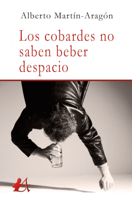 COBARDES NO SABEN BEBER DESPACIO, LOS