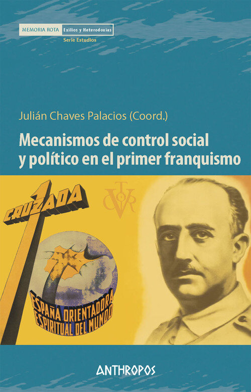 MECANISMOS DE CONTROL SOCIAL Y POLITICO EN PRIMER FRANQUISM