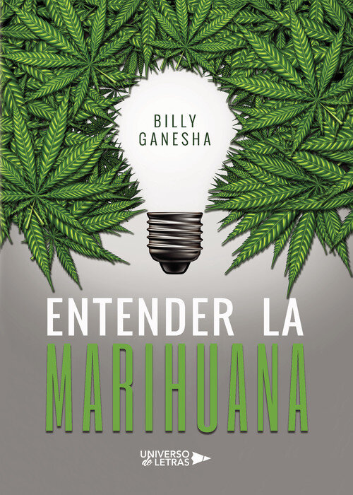 ENTENDER LA MARIHUANA