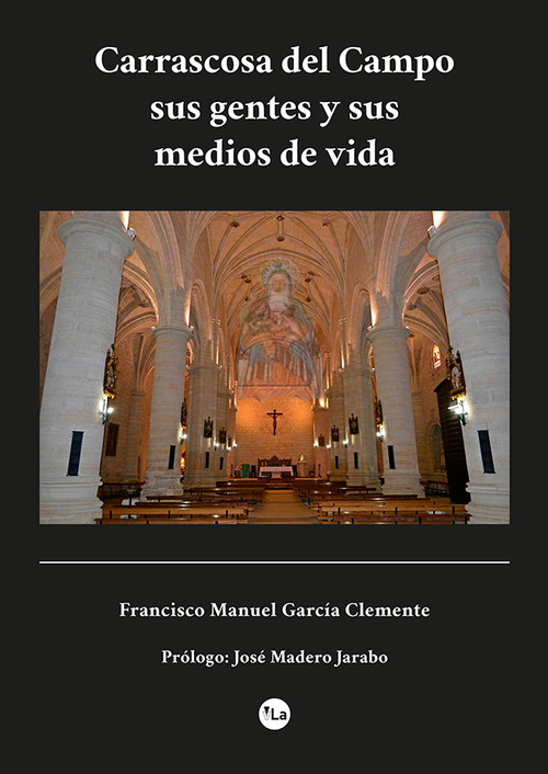 CARRASCOSA DEL CAMPO SUS GENTES Y FORMAS DE VIDA