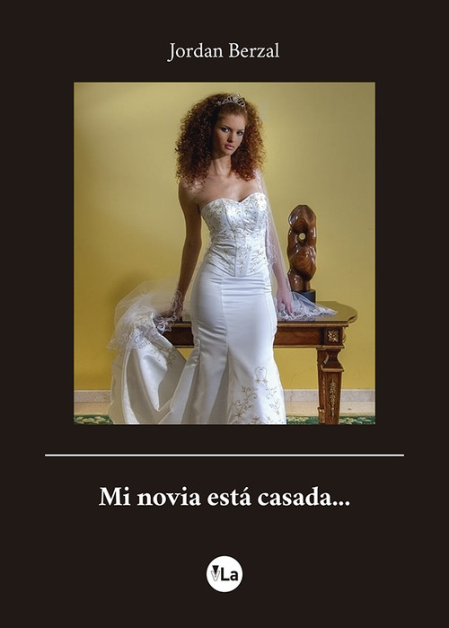 MI NOVIA ESTA CASADA...
