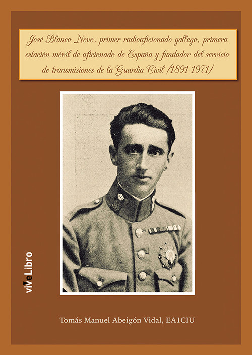 JOSE BLANCO NOVO, PRIMER RADIOAFICIONADO GALLEGO, PRIMERA ES