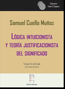 LOGICA INTUICIONISTA Y TEORIA JUSTIFICACIONISTA DEL SIGNIFIC