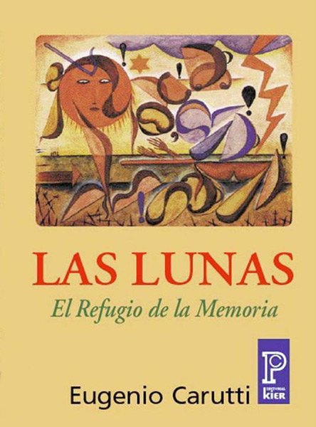 LUNAS, LAS. EL REFUGIO DE LA MEMORIA