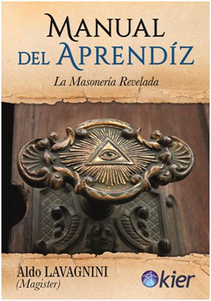MANUAL DEL APRENDIZ, LA MASONERIA REVELADA
