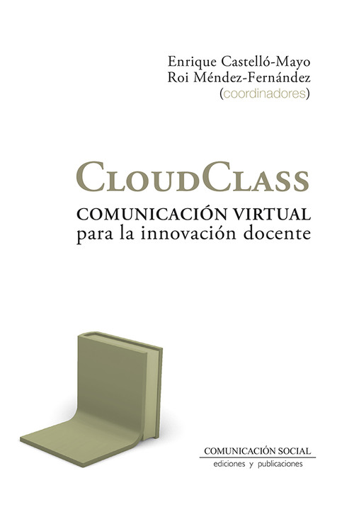 CLOUDCLASS. COMUNICACION VIRTUAL PARA LA INNOVACION DOCENTE