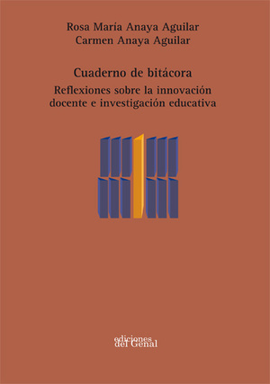 CUADERNO DE BITACORA. REFLEXIONES SOBRE LA INNOVACION DOCEN