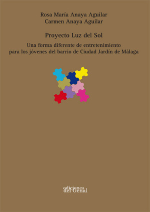 PROYECTO LUZ DEL SOL. UNA FORMA DIFERENTE DE ENTRETENIMIENT