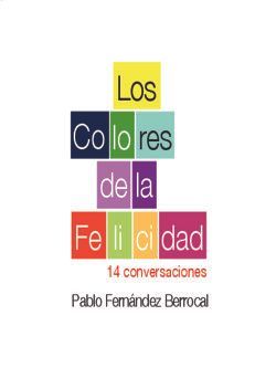 COLORES DE LA FELICIDAD, LOS