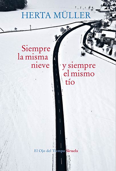 SIEMPRE LA MISMA NIEVE SIEMPRE EL MISMO TIO