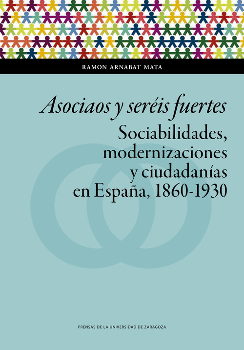 ASOCIAOS Y SEREIS FUERTES SOCIABILIDADES MODERNIZACIONES
