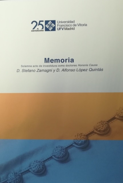 STEFANO ZAMAGNI Y ALFONSO LOPEZ QUINTAS. MEMORIA SOLEMNE DE