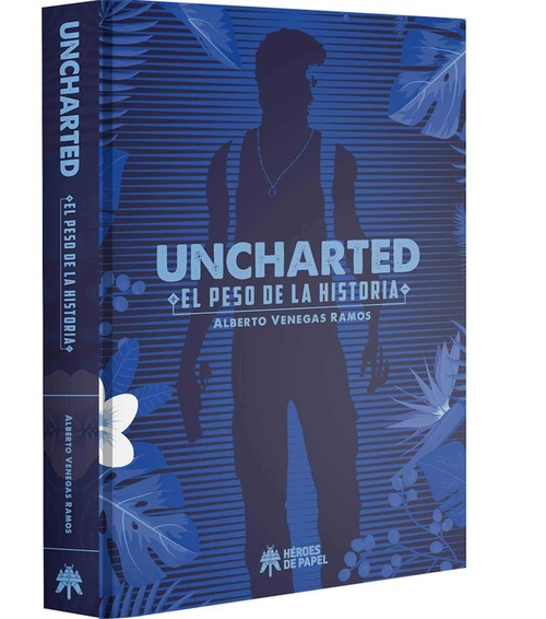 UNCHARTED EL PESO DE LA HISTORIA