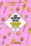 SECRETOS DE LAS MAGICAL GIRLS,LOS