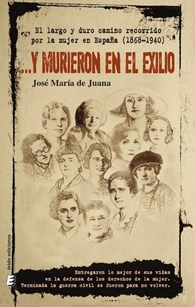 Y MURIERON EN EL EXILIO