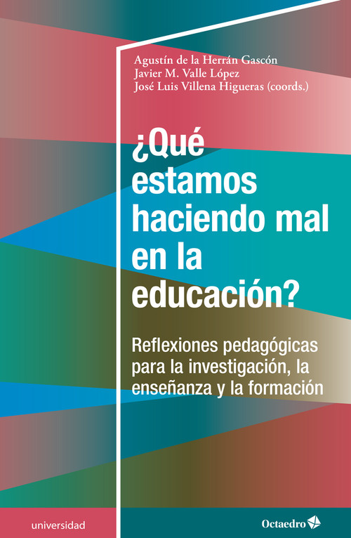 QUE ESTAMOS HACIENDO MAL EN LA EDUCACION?