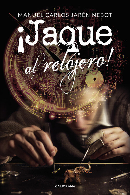 JAQUE AL RELOJERO!