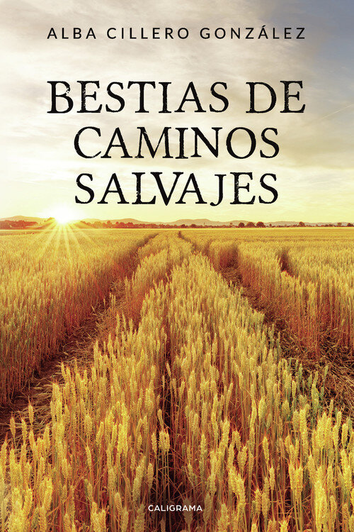BESTIAS DE CAMINOS SALVAJES