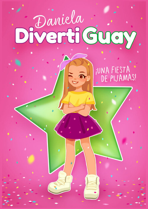 DANIELA DIVERTIGUAY 1. UNA FIESTA DE PIJAMAS