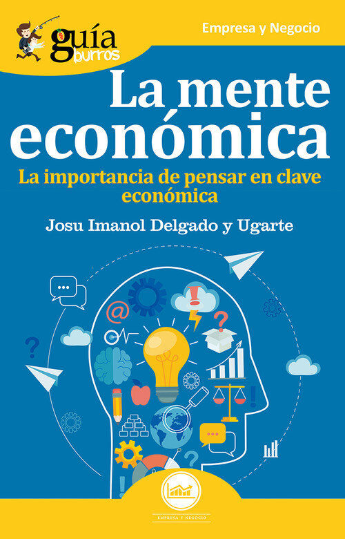 GB: LA MENTE ECONOMICA