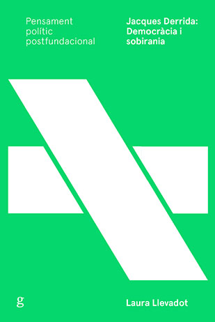 JACQUES DERRIDA: DEMOCRACIA I SOBIRANIA